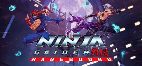 [PC]忍者外传：怒之羁绊/NINJA GAIDEN: Ragebound-芝士游戏