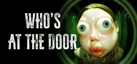 [PC]谁在门外?/Who's at the door?-芝士游戏