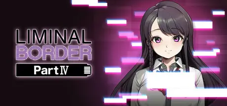 [PC]边界：第四部分/Liminal Border Part IV-芝士游戏