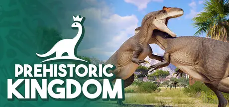 [PC]史前王国/Prehistoric Kingdom-芝士游戏