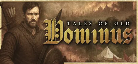 [PC]古老传说：多米努斯/Tales of Old: Dominus-芝士游戏