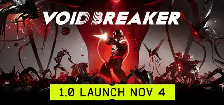 [PC]虚空破坏者/VOID/BREAKER-芝士游戏