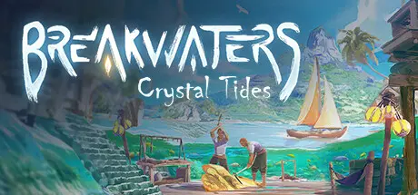 [PC]防波堤/Breakwaters: Crystal Tides-芝士游戏