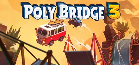 [PC]桥梁建筑师3/Poly Bridge 3-芝士游戏