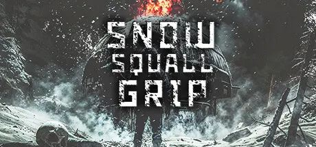 [PC]飚雪求生/Snowsquall Grip-芝士游戏
