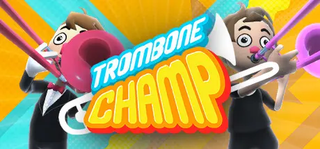 [PC]长号冠军/Trombone Champ-芝士游戏