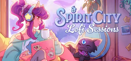[PC]精神城市：洛菲会议/Spirit City: Lofi Sessions-芝士游戏