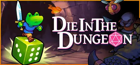 [PC]骰死地牢/死于地下城/Die in the Dungeon-芝士游戏