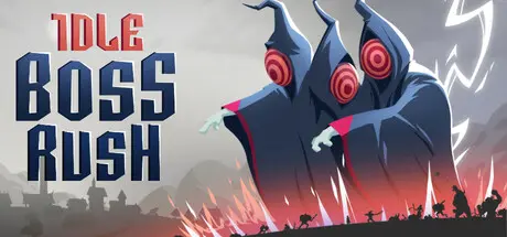 [PC]放置Boss战/IDLE BOSS RUSH-芝士游戏
