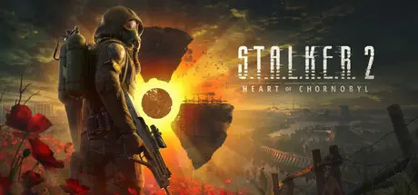 [PC]潜行者2：切尔诺贝利之心/S.T.A.L.K.E.R. 2: Heart of Chornobyl-芝士游戏