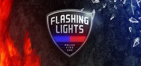 [PC]消防模拟/警情模拟/急救模拟/Flashing Lights - Police, Firefighting, Emergency Services Simulator-芝士游戏