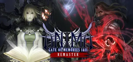 [PC]阿尼玛：回忆之门 I II 重制版/Anima Gate of Memories: I&II Remaster-芝士游戏