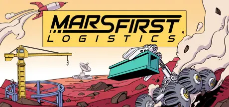 [PC]火星第一物流/Mars First Logistics-芝士游戏