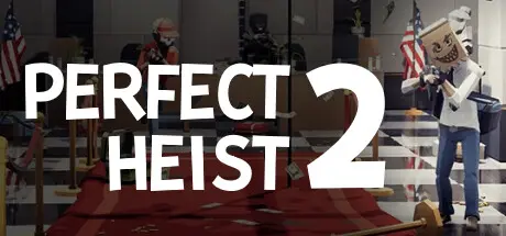 [PC]完美抢劫2/Perfect Heist 2-芝士游戏