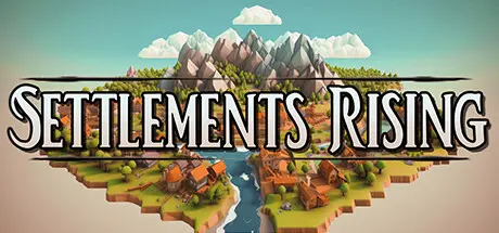[PC]定居点崛起/Settlements Rising-芝士游戏