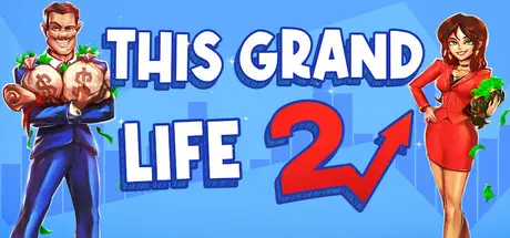 [PC]这宏伟的人生2/绚丽人生2/This Grand Life 2-芝士游戏