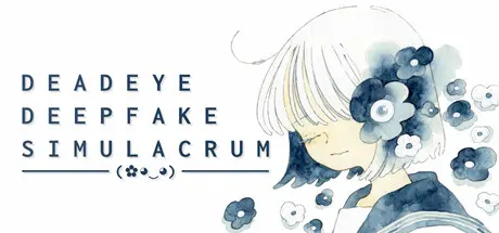 [PC]死眼深伪仿真体/Deadeye Deepfake Simulacrum-芝士游戏