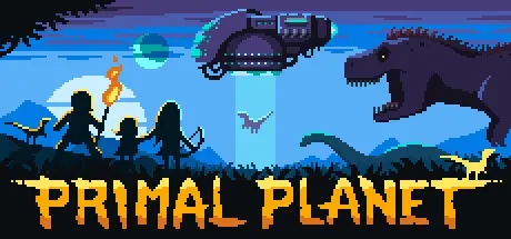 [PC]原始星球/Primal Planet-芝士游戏