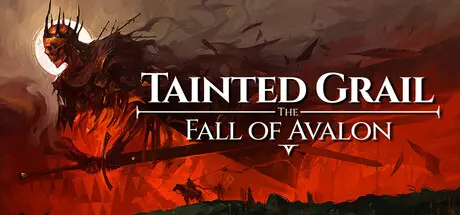 [PC]污痕圣杯：阿瓦隆的陨落/Tainted Grail: The Fall of Avalon-芝士游戏