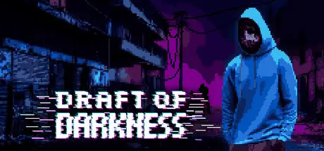 [PC]黑暗草案/Draft of Darkness-芝士游戏
