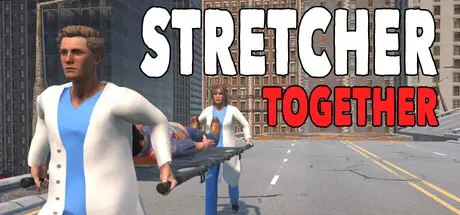 [PC]担架拍档/Stretcher Together-芝士游戏