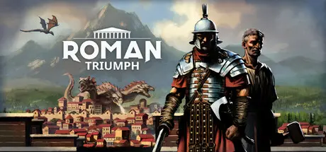 [PC]罗马凯旋：生存城市建造者/Roman Triumph: Survival City Builder-芝士游戏