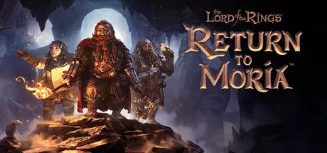 [PC]指环王：重返墨瑞亚/The Lord of the Rings: Return to Moria-芝士游戏