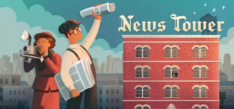 [PC]新闻大厦/News Tower-芝士游戏