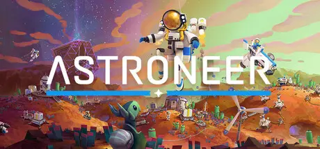 [PC]异星探险家/ASTRONEER-芝士游戏