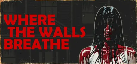 [PC]墙壁呼吸之处/Where the Walls Breathe-芝士游戏