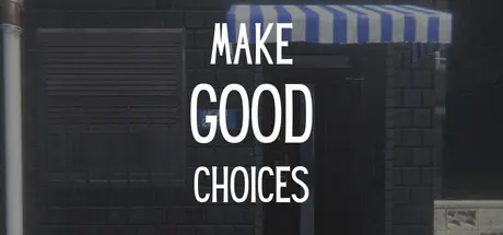 [PC]抉择之间/Make Good Choices-芝士游戏