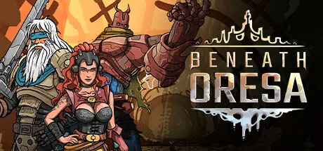 [PC]奥雷萨之下/Beneath Oresa-芝士游戏