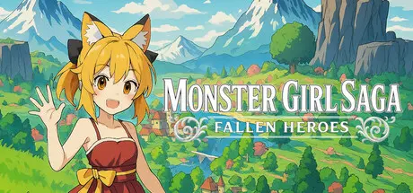 [PC]怪物少女传奇：堕落英雄/Monster Girl Saga: Fallen Heroes-芝士游戏