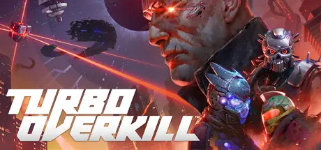 [PC]家园狂杀/Turbo Overkill-芝士游戏