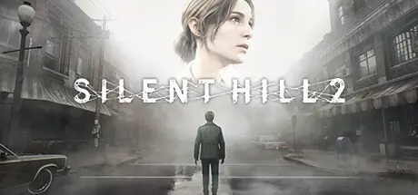 [PC]寂静岭2：重制版/SILENT HILL 2 Remake-芝士游戏
