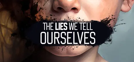 [PC]我们告诉自己的谎言/The Lies We Tell Ourselves-芝士游戏