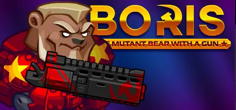 [PC]带枪的变异熊鲍里斯/BORIS the Mutant Bear with a Gun-芝士游戏