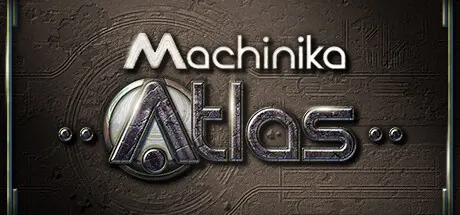 [PC]异星装置：Atlas/Machinika: Atlas-芝士游戏
