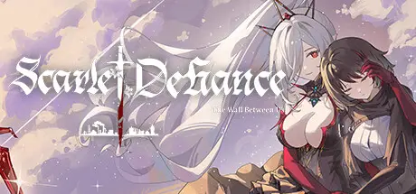[PC]血色逆旅：我们之间的高墙/Scarlet Defiance: The Wall Between Us-芝士游戏