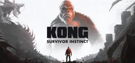 [PC]金刚：绝境求生/Kong: Survivor Instinct-芝士游戏