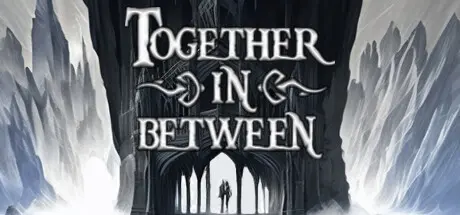 [PC]彼岸同心/Together in Between/支持网络联机-芝士游戏