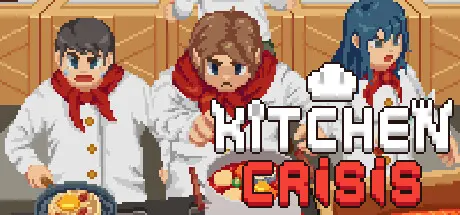 [PC]厨房危机/Kitchen Crisis-芝士游戏