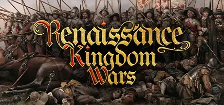 [PC]文艺复兴王国战争/Renaissance Kingdom Wars-芝士游戏