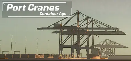 [PC]港口起重机：集装箱时代/Port Cranes : Container Age-芝士游戏