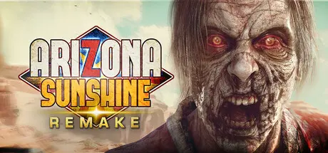[PC]亚利桑那阳光重制版VR/Arizona Sunshine Remake VR/支持网络联机-芝士游戏