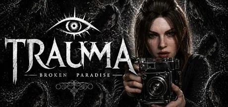 [PC]破碎的乐园/TRAUMA Broken Paradise-芝士游戏