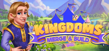 [PC]王国：融合与建设/Kingdoms: Merge & Build-芝士游戏