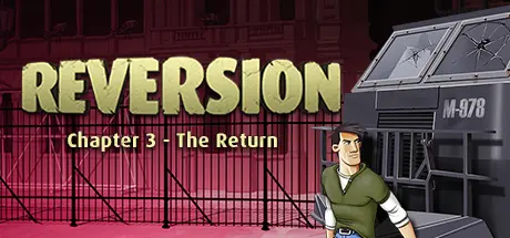 [PC]逆转：第三章 - 回归/Reversion - The Return (Last Chapter)-芝士游戏