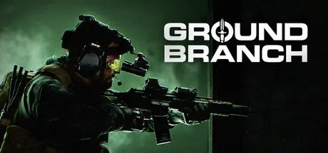 [PC]地面部队/GROUND BRANCH/支持网络联机-芝士游戏