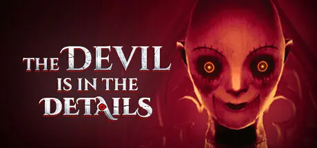 [PC]魔鬼藏在细节中/The Devil is in the Details-芝士游戏